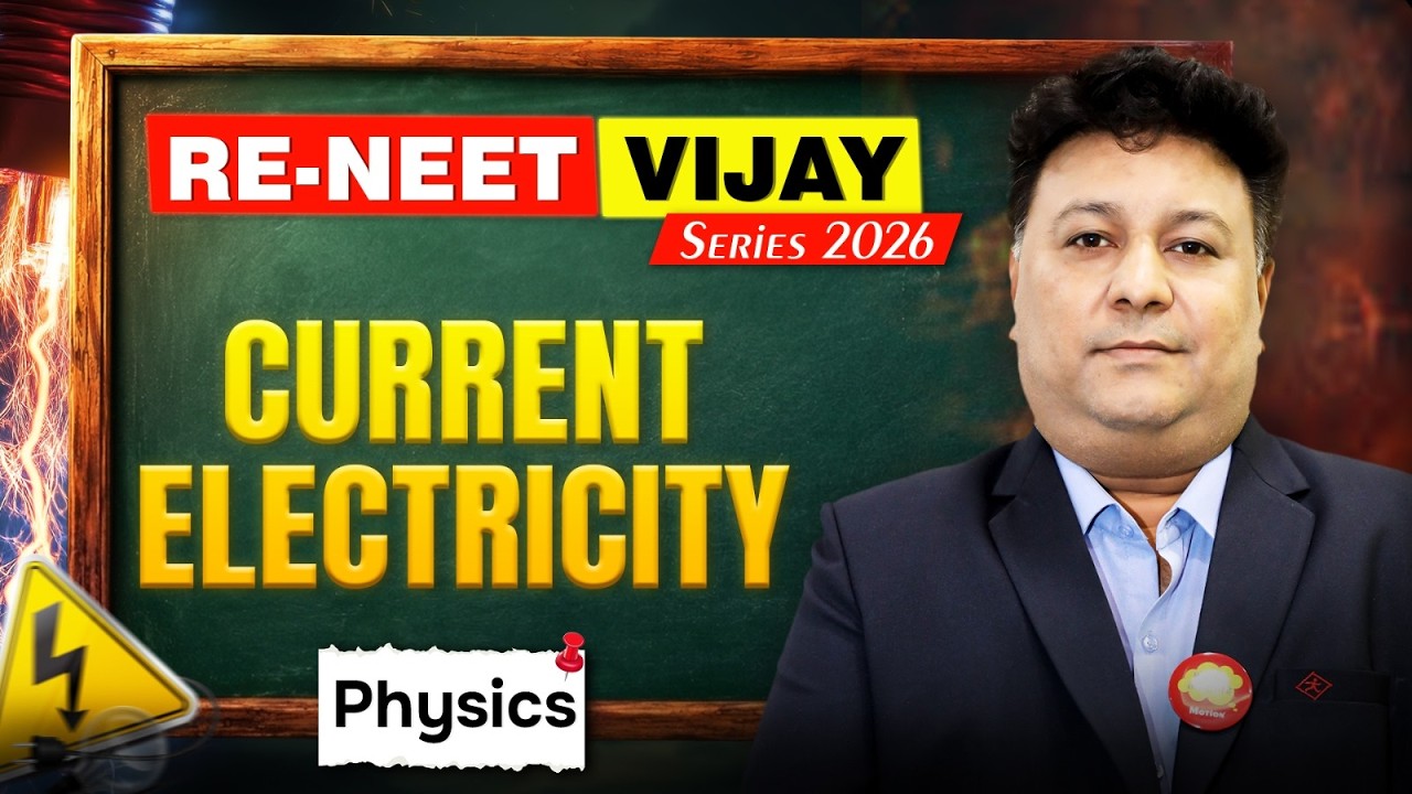 Physics: Current Electricity Important Points By MPS Sir | RE-NEET Vijay Series 2026 | Motion NEET