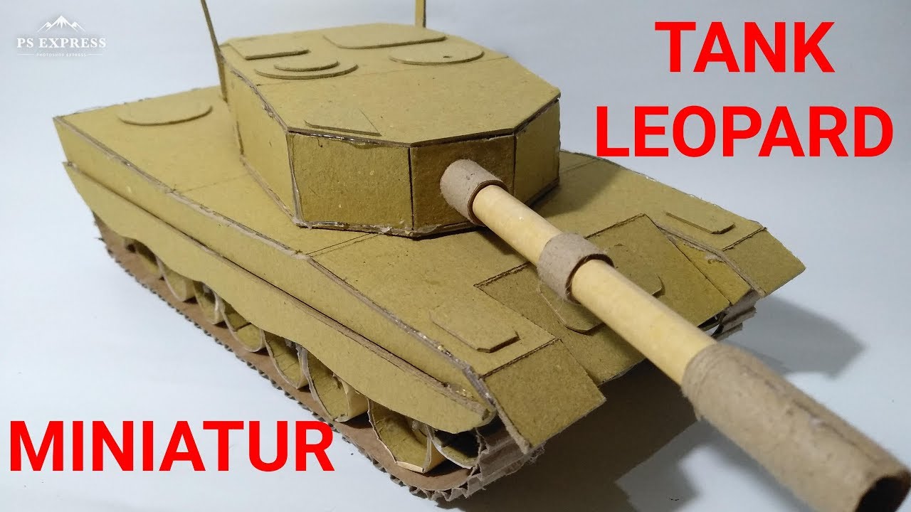 Membuat Miniatur Tank Leopard TNI Bahan Kardus dan Karton