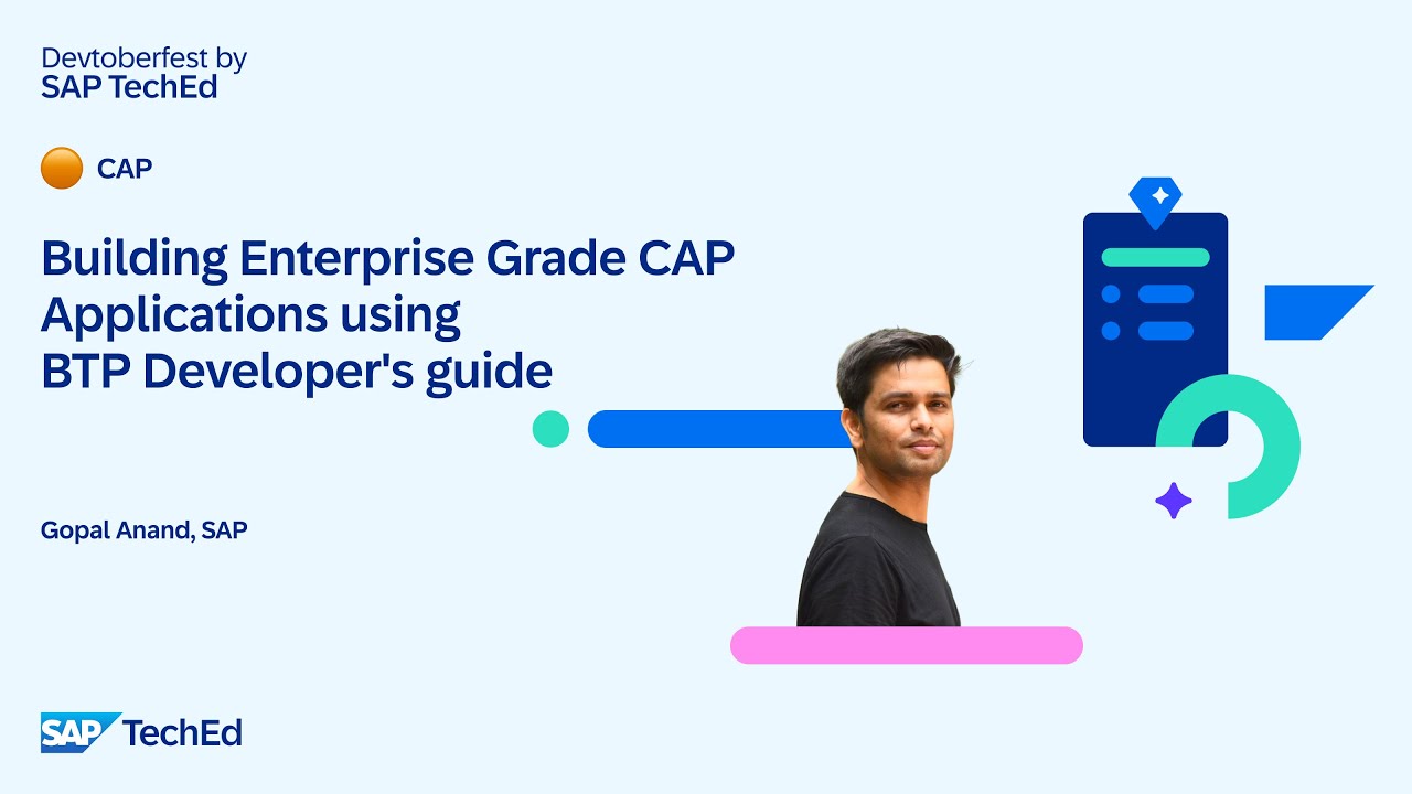 🟠 Building Enterprise Grade CAP applications using BTP Developer's guide
