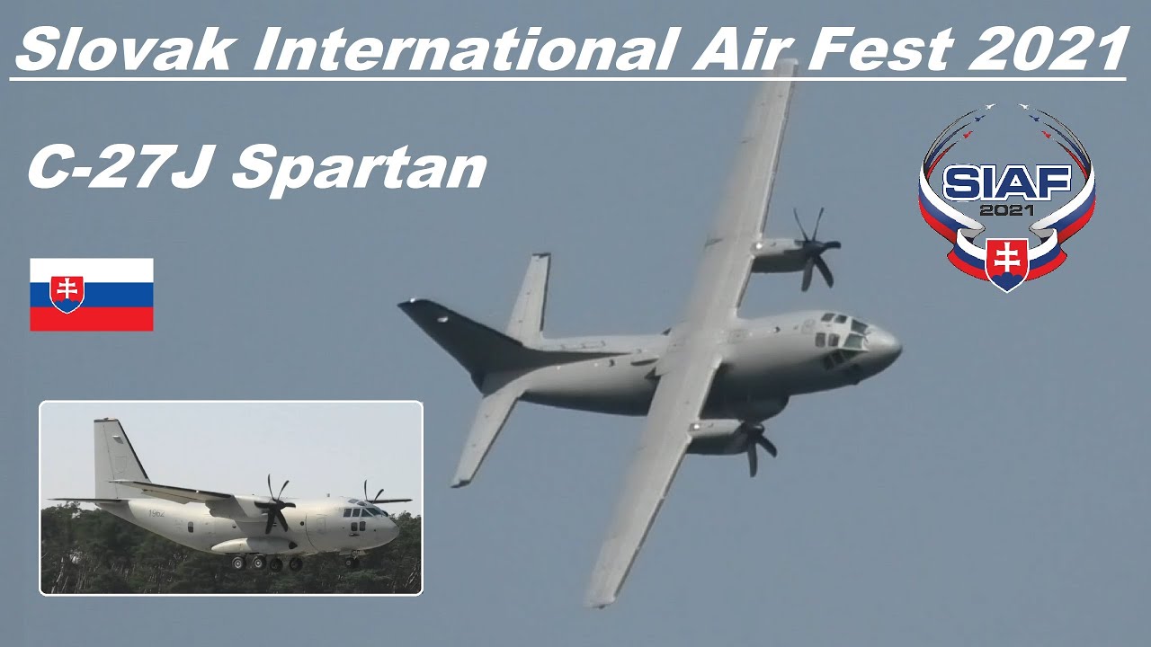Alenia C-27J Spartan ▲ Slovak Air Force 🇸🇰 ▲ SIAF 2021