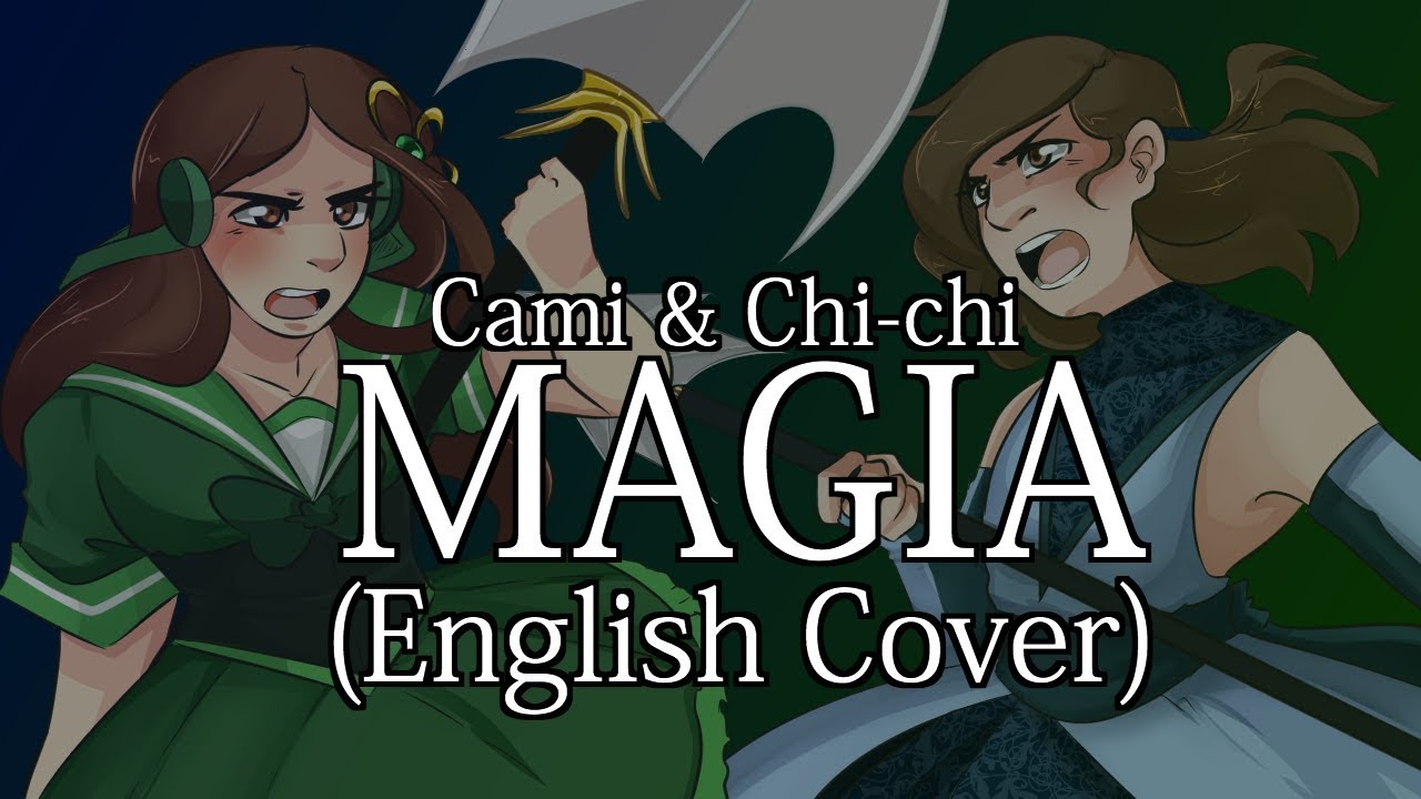 Magia - English Cover feat. Chi-chi!