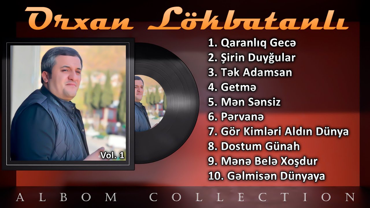 Orxan Lokbatanli - Albom Collection 2022 (Vol. 1)