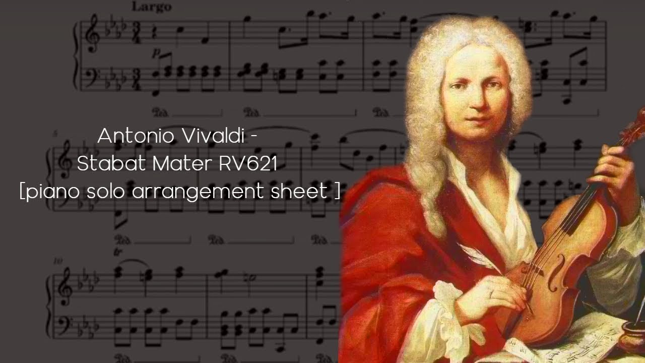 Antonio Vivaldi - Stabat Mater RV621 [piano solo arrangement music sheet ][1-3,7-9]