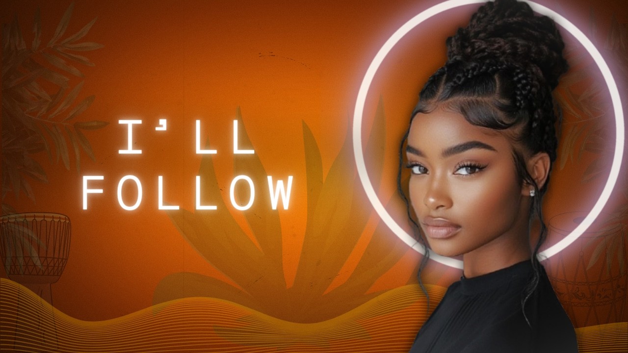 [FREE] R&B Afrobeat Type Beat ~ I'll Follow