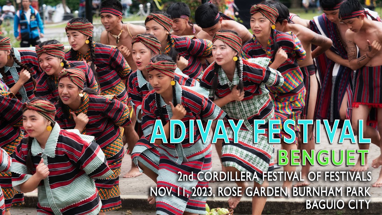 Adivay Festival of Benguet - 2nd Cordillera Festival of Festivals
