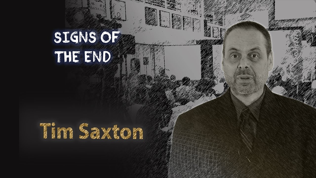 Tim Saxton - Signs of the End