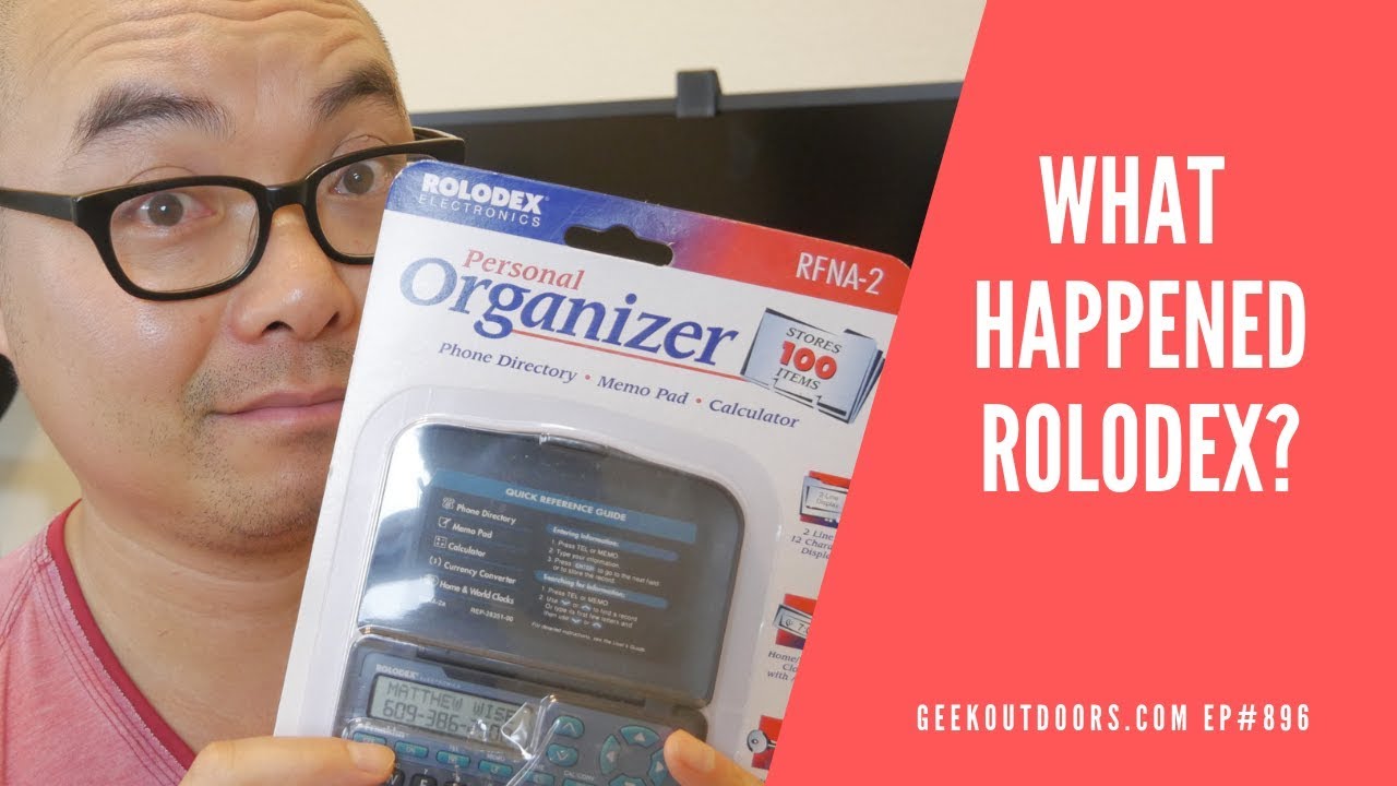 What Happened to Rolodex? Geekoutdoors.com EP896