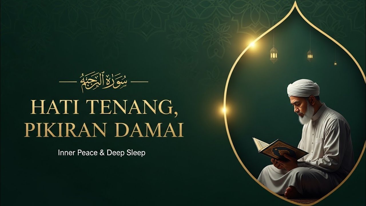 Merasa Gelisah? Temukan Kedamaian Hakiki Disini Lewat Alunan Murottal pemyejuk hati dan pikiran