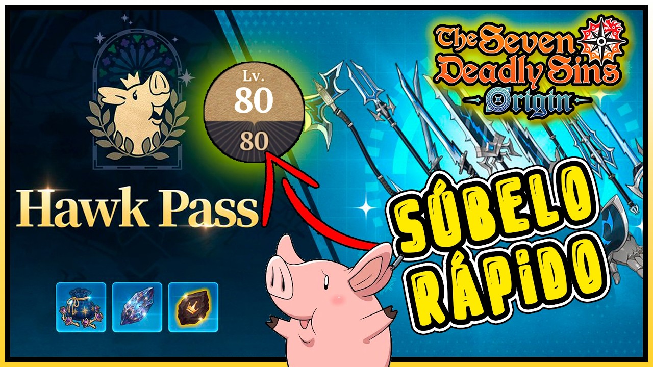 ✅COMO SUBIR el PASE de HAWK🐷 r&aacute;pido en 7DS Origin | Todas las misiones
