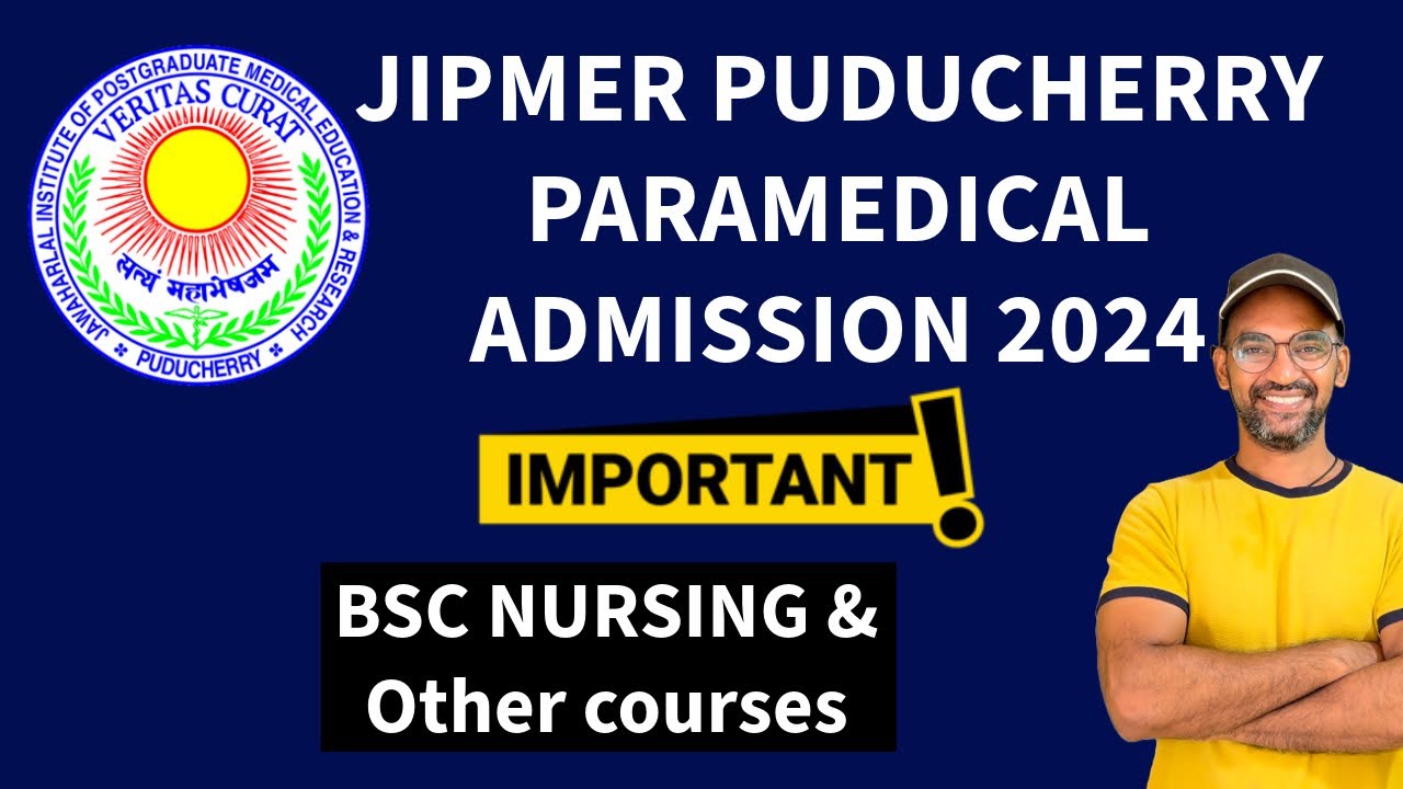 JIPMER PUDUCHERRY PARAMEDICAL COURSES 2024 Admission