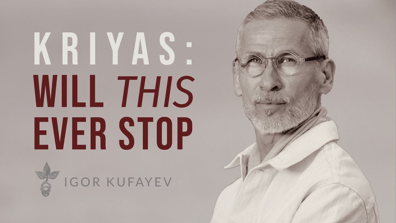 Living With Kriyas: Psychological Reorientation & True Initiation