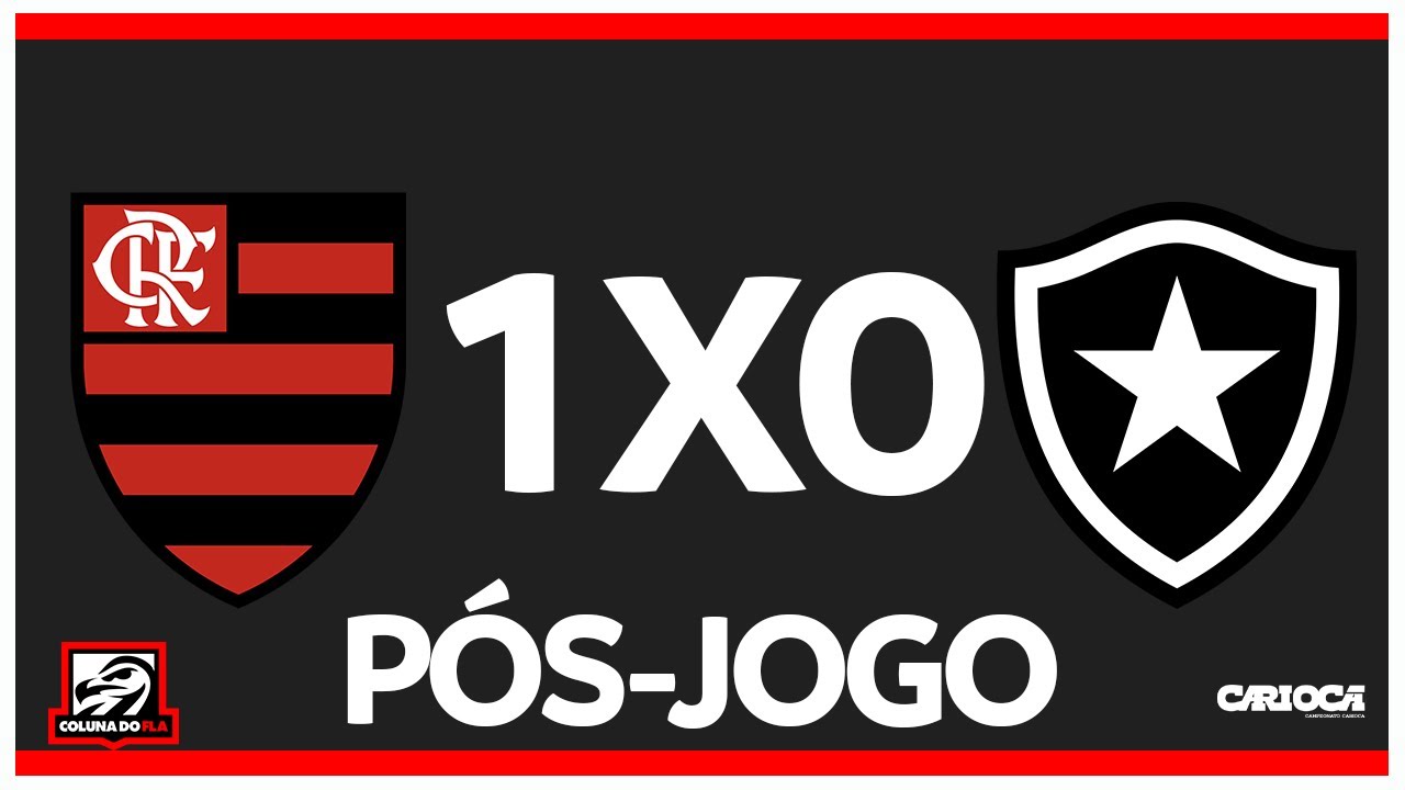 P&Oacute;S-JOGO - FLAMENGO 1X0 BOTAFOGO | CARIOCA 2024