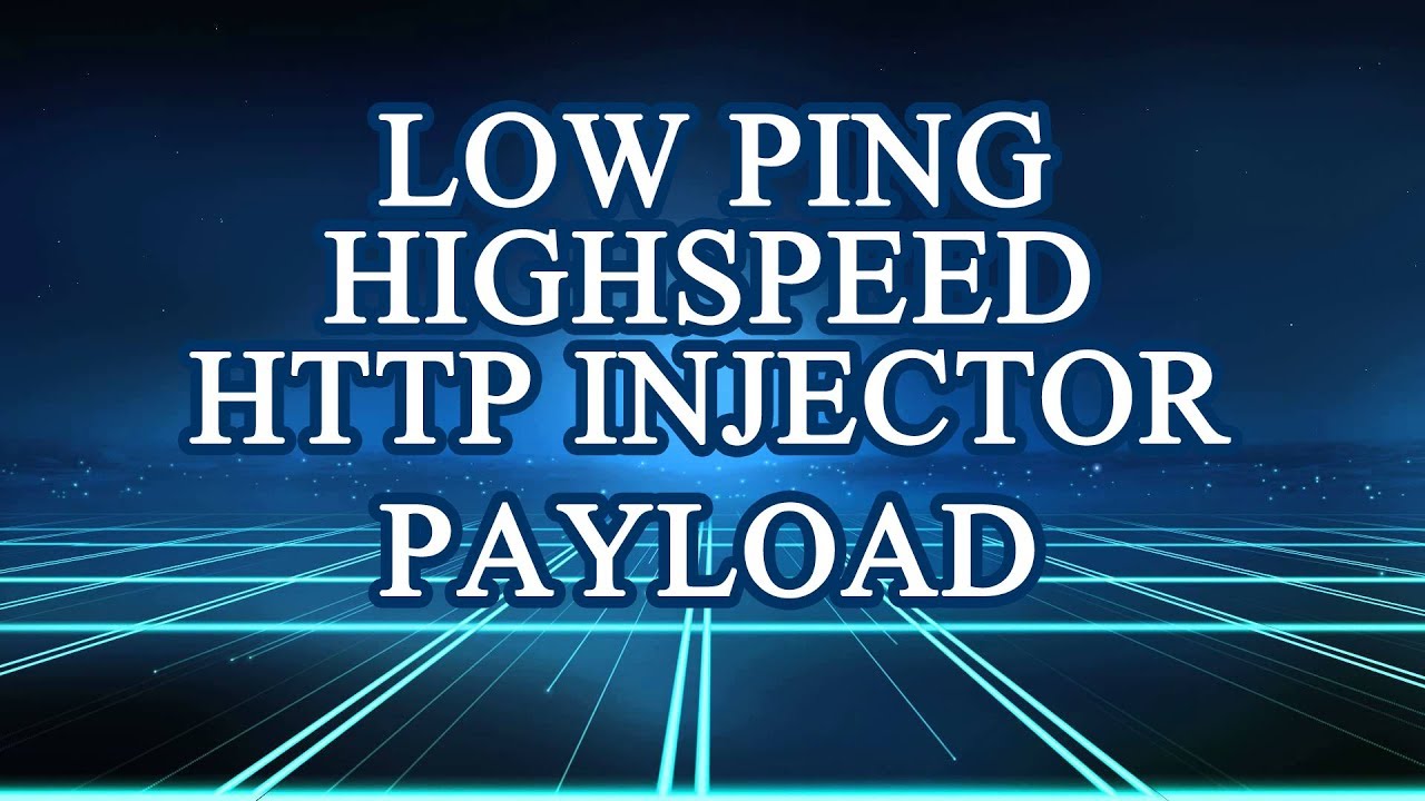 HTTP INJECTOR TUTORIALS FOR HIGH SPEED PAYLOAD