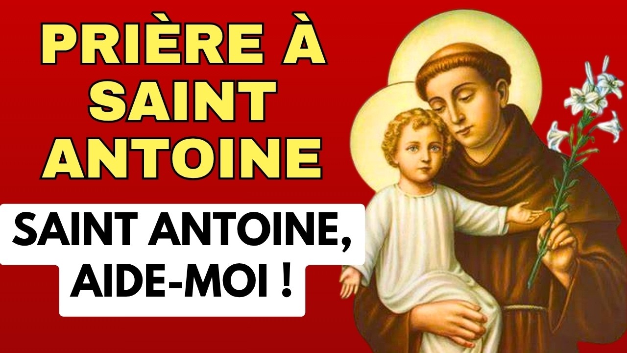 ✨ PRIÈRE à SAINT ANTOINE pour un MIRACLE ✨