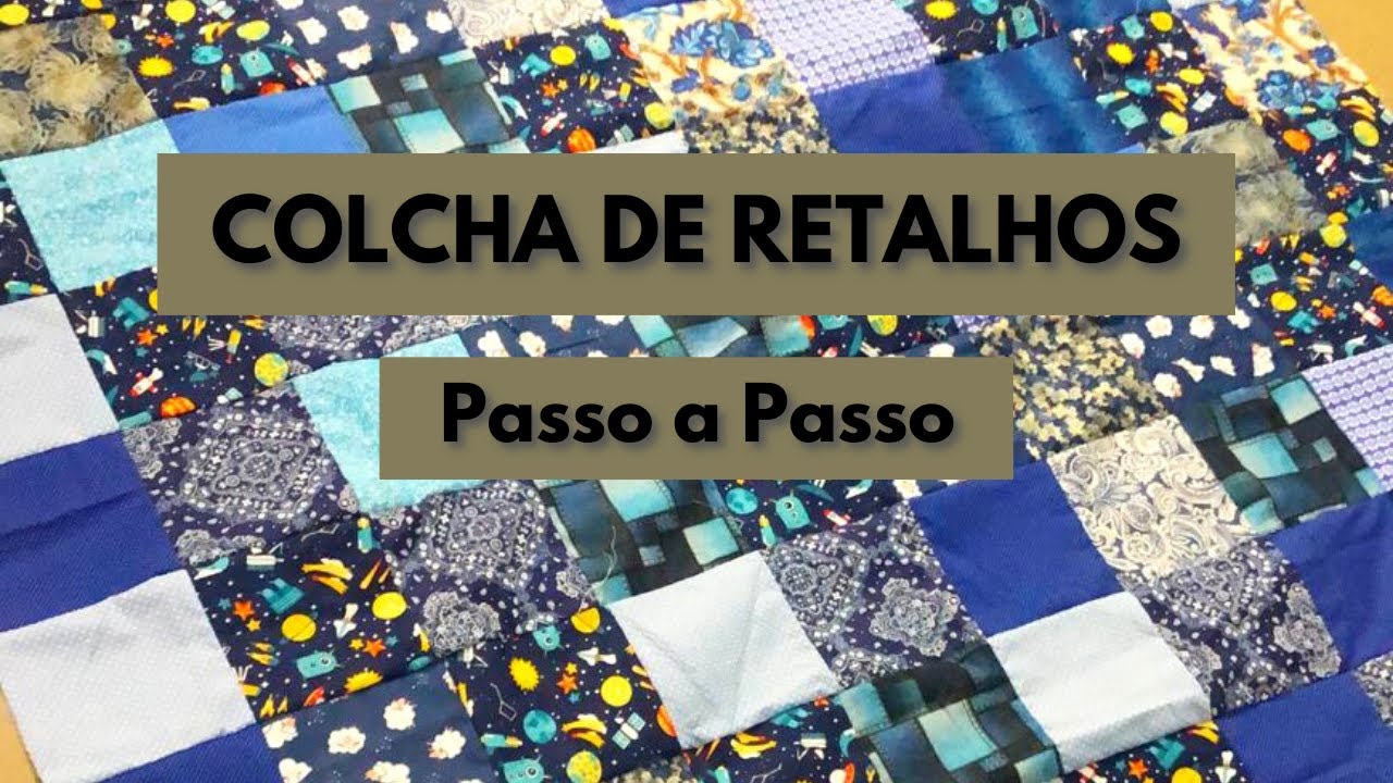 COLCHA DE RETALHOS da vov&oacute; - Passo a Passo F&Aacute;CIL DE FAZER