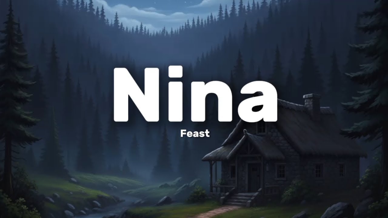 Nina •Feast.                                                                ( Music Video Lirik )