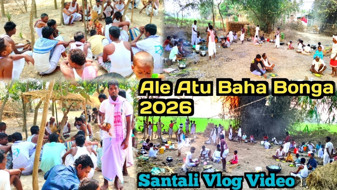 Ale Atu Baha Bonga 2026 // Santali Vlog Video // GopiBasantiVlog