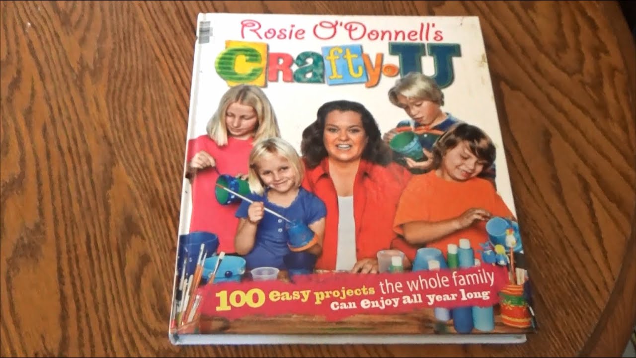Nobody Puts Baby In The Craft Corner... Except Rosie O'Donnell - Crafty U Book