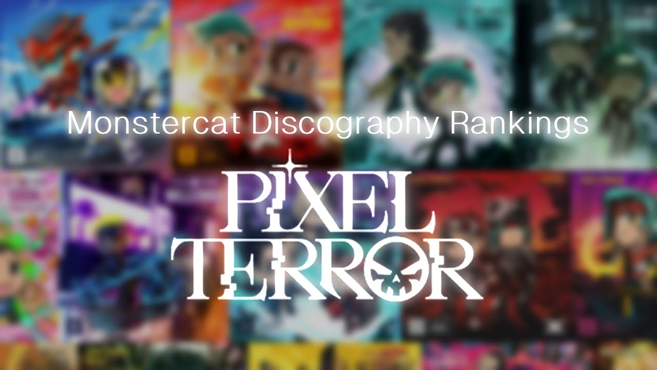 Monstercat Discography Rankings: Pixel Terror (w/ GYZA, Deedge, Zhdmi, ashes!, meanresU, & More!)