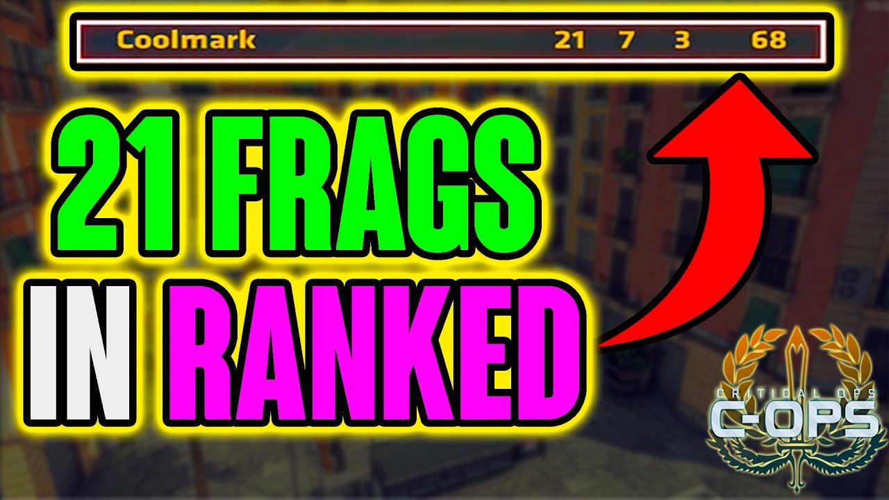 21 Frags in Special Ops - Critical Ops Special Ops 120fps Ranked