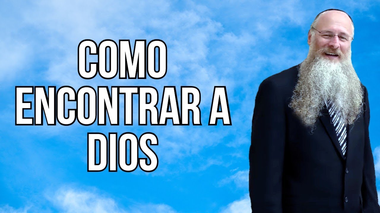 Cómo Encontrar a Dios