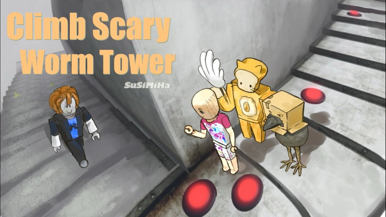 Climb Scary Worm Tower | Roblox Clips
