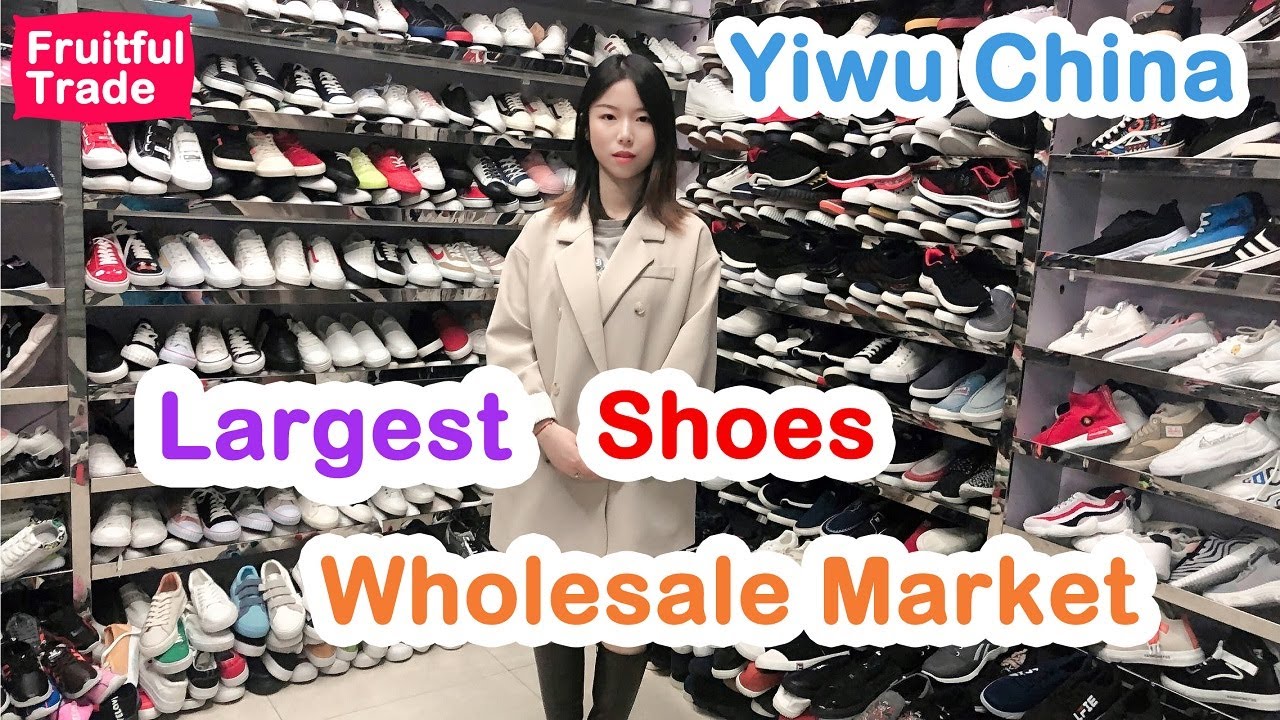 Shoes Wholesales Market - You should know Yiwu