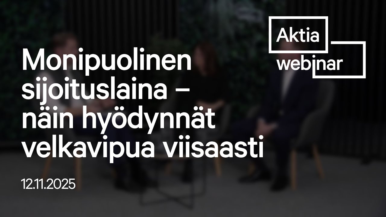 Aktia Webinar: näin hyödynnät velkavipua viisaasti