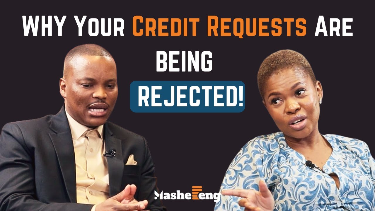 How to Stop Credit Rejections & Start Getting Approved with Oarabile Poiso