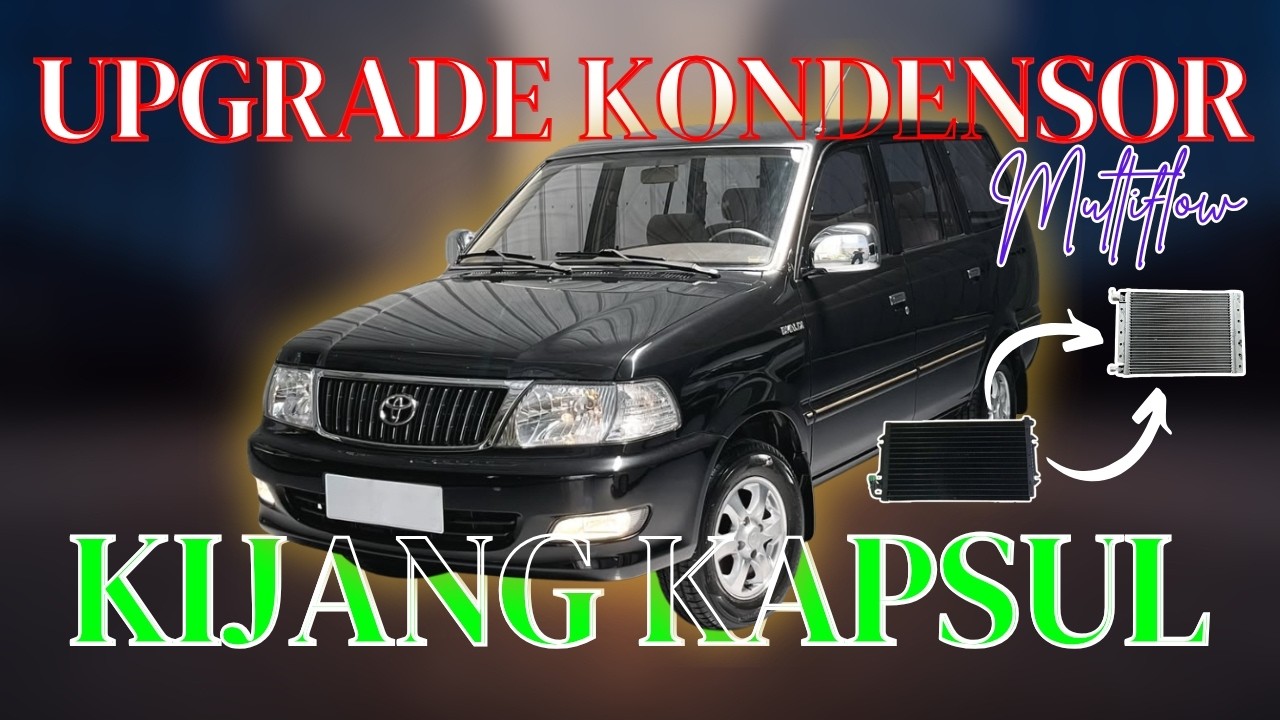 PART AC INI BIKIN MOBIL KIJANG JADI KULKAS JALAN! UPGRADE KONDENSOR MULTIFLOW HASILNYA MENGGIGIL 🥶🥶🥶