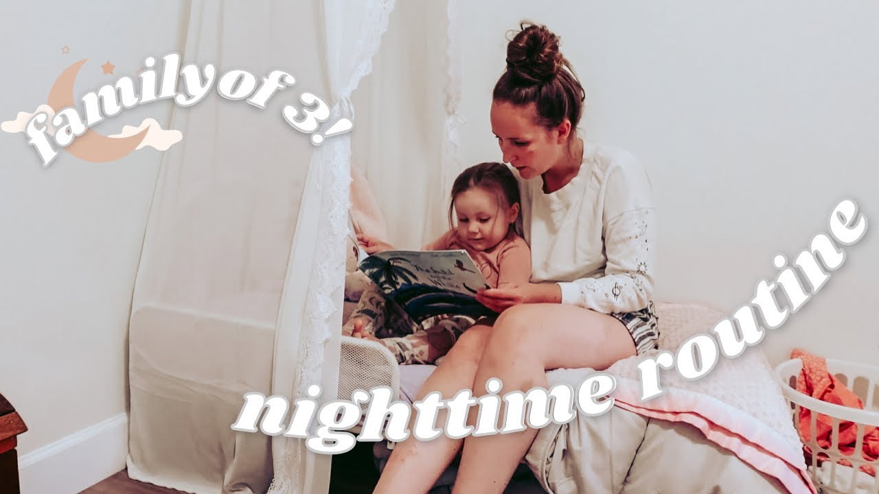 our updated family night time routine as a family of 3!🤍