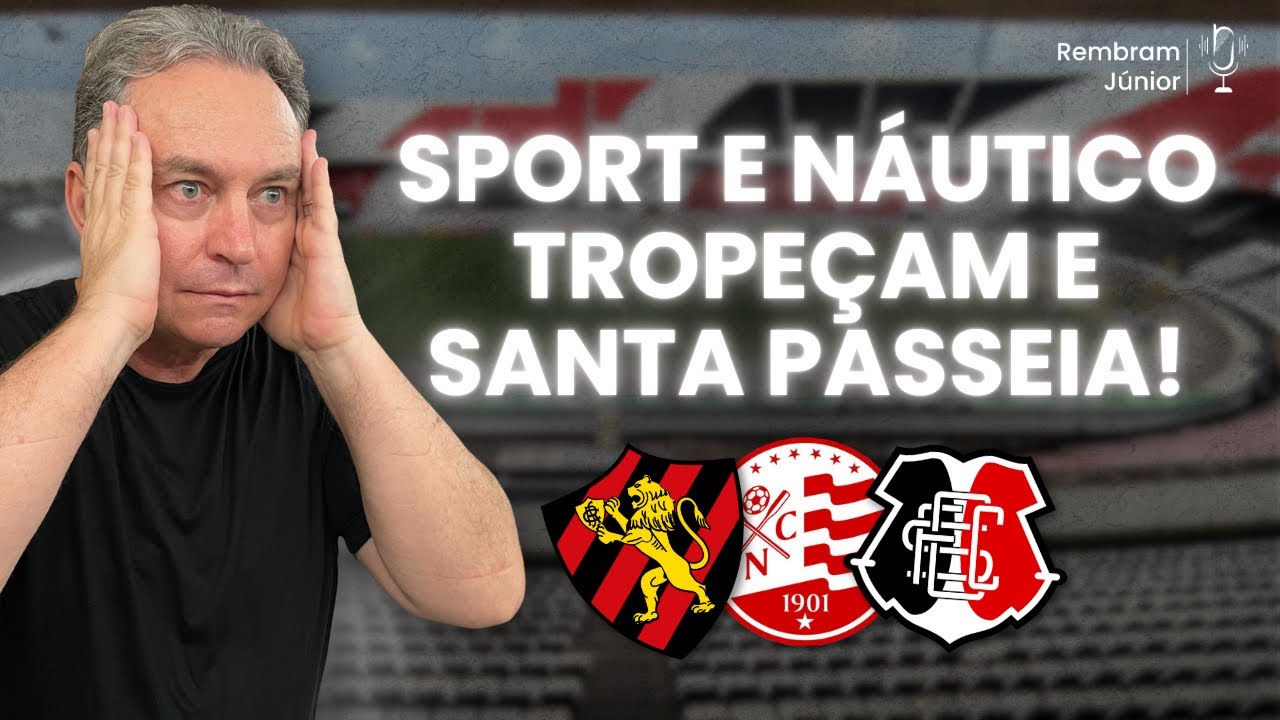 SPORT, SANTA CRUZ e RETRÔ vão pra rodada final da 1ª FASE do ESTADUAL disputando vaga na SEMIFINAL