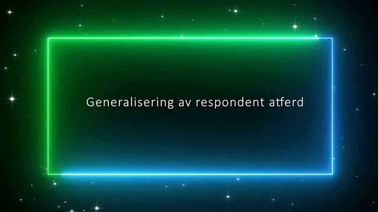 3 Generalisering av respondent atferd
