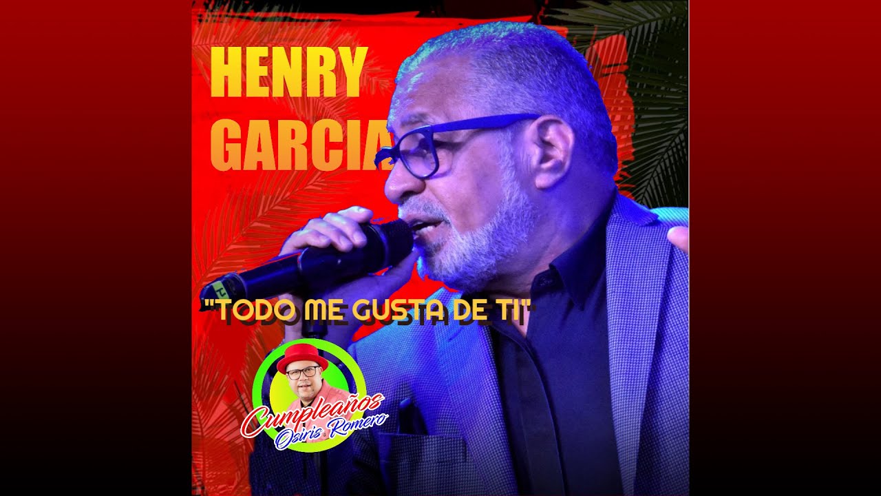 Henry García - Todo me gusta de ti (En vivo) Sound High Quality