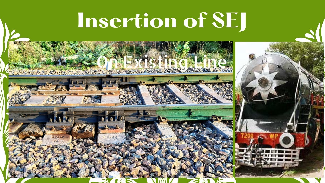 “Insertion of SEJ on running lines