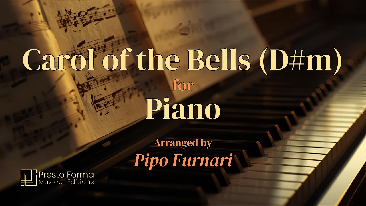 Carol of the Bells | D Sharp Minor D#m | Mykola Leontovych | Piano Solo | Arranged by Pipo Furnari