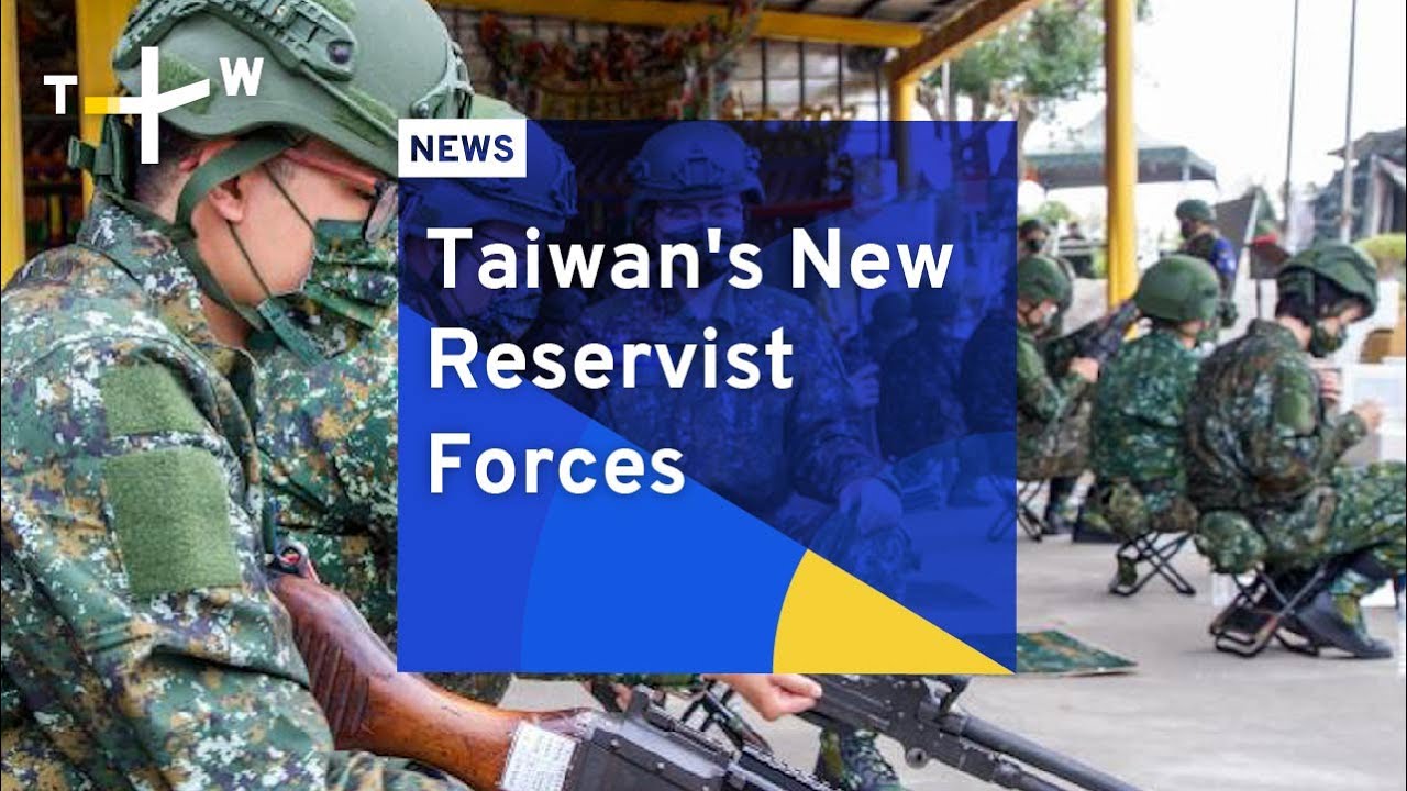 Taiwan's New Reservist Forces