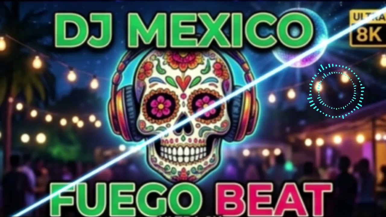 💫 Mexican House DJ Mix 2026 | Fuego Beats