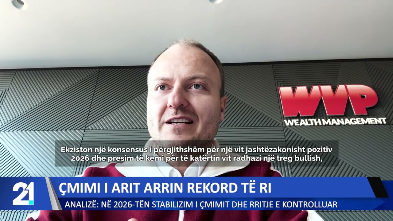&Ccedil;mimi i arit arrin rekord t&euml; ri! Analiz&euml;: N&euml; 2026-t&euml;n stabilizim i &ccedil;mimit dhe rritje e kontrolluar