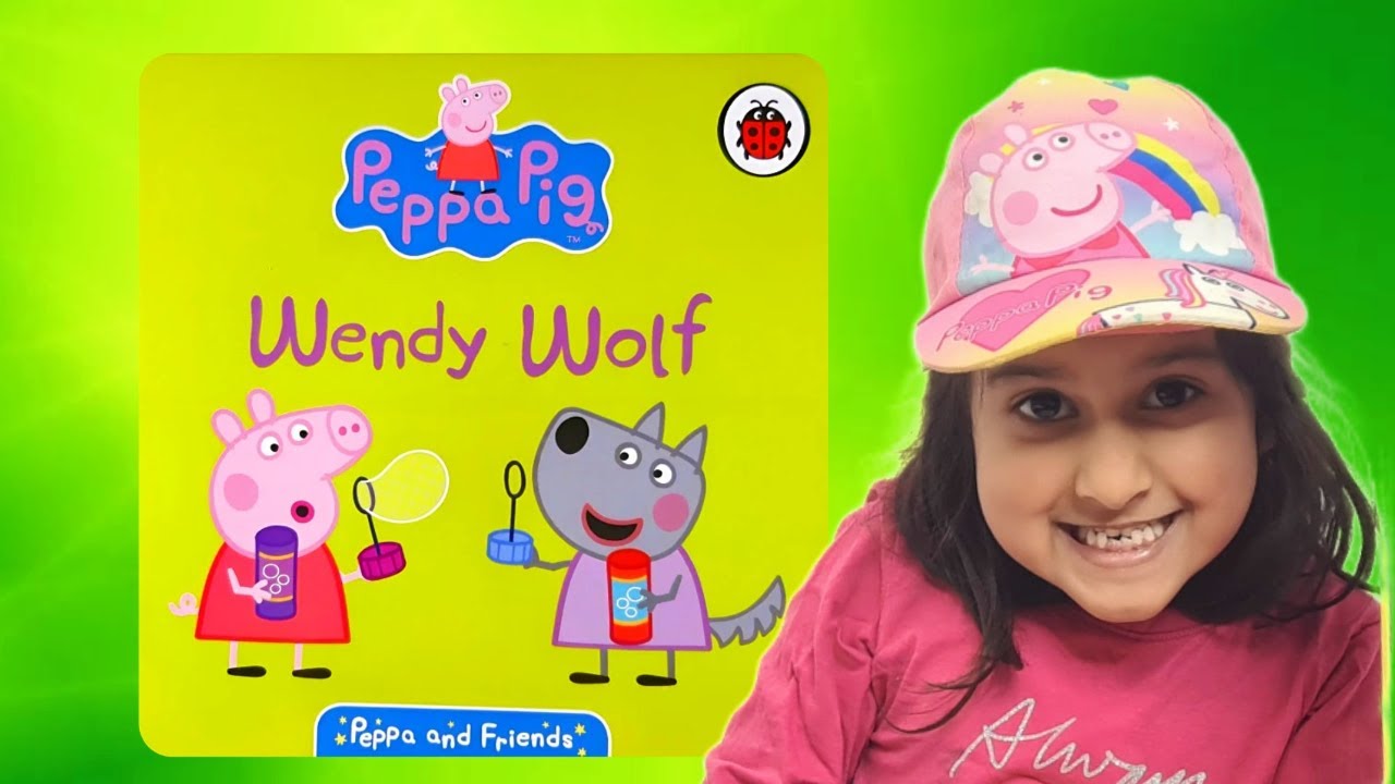 Myra Reads WENDY WOLF | Read Aloud Peppa Pig Book for Kids