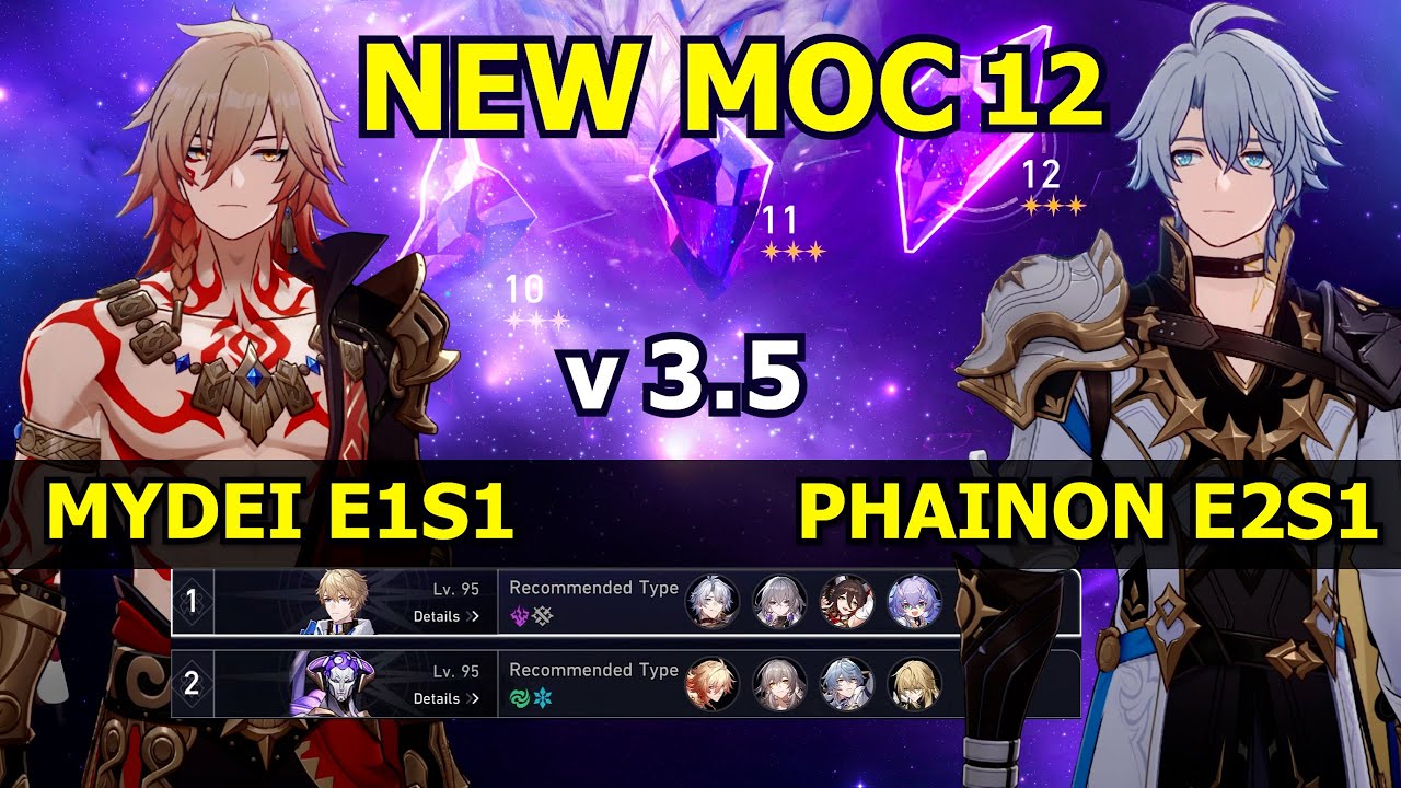 MOC 3.5 | Memory Of Chaos | FLOOR 12 | E1S1 Mydei & E2S1 Phainon | Honkai: Star Rail