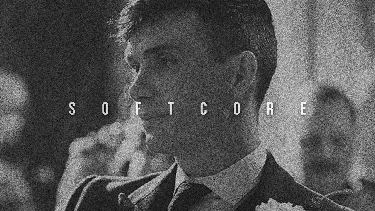Peaky Blinders | The Neighbourhood - Softcore