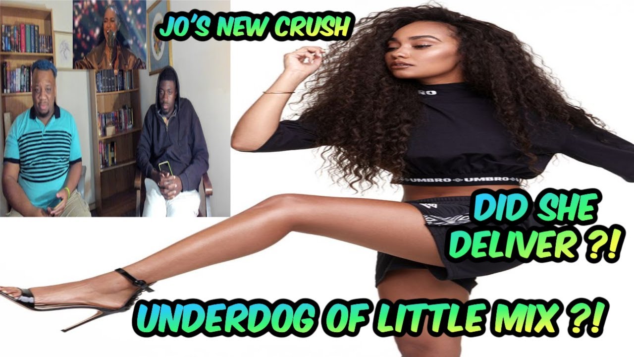 The UnderDog of Little Mix🤔⁉️| Leigh-Anne Pinnock's Best Vocals (2011-2021)💧| JoCurKRAZE reacts💯