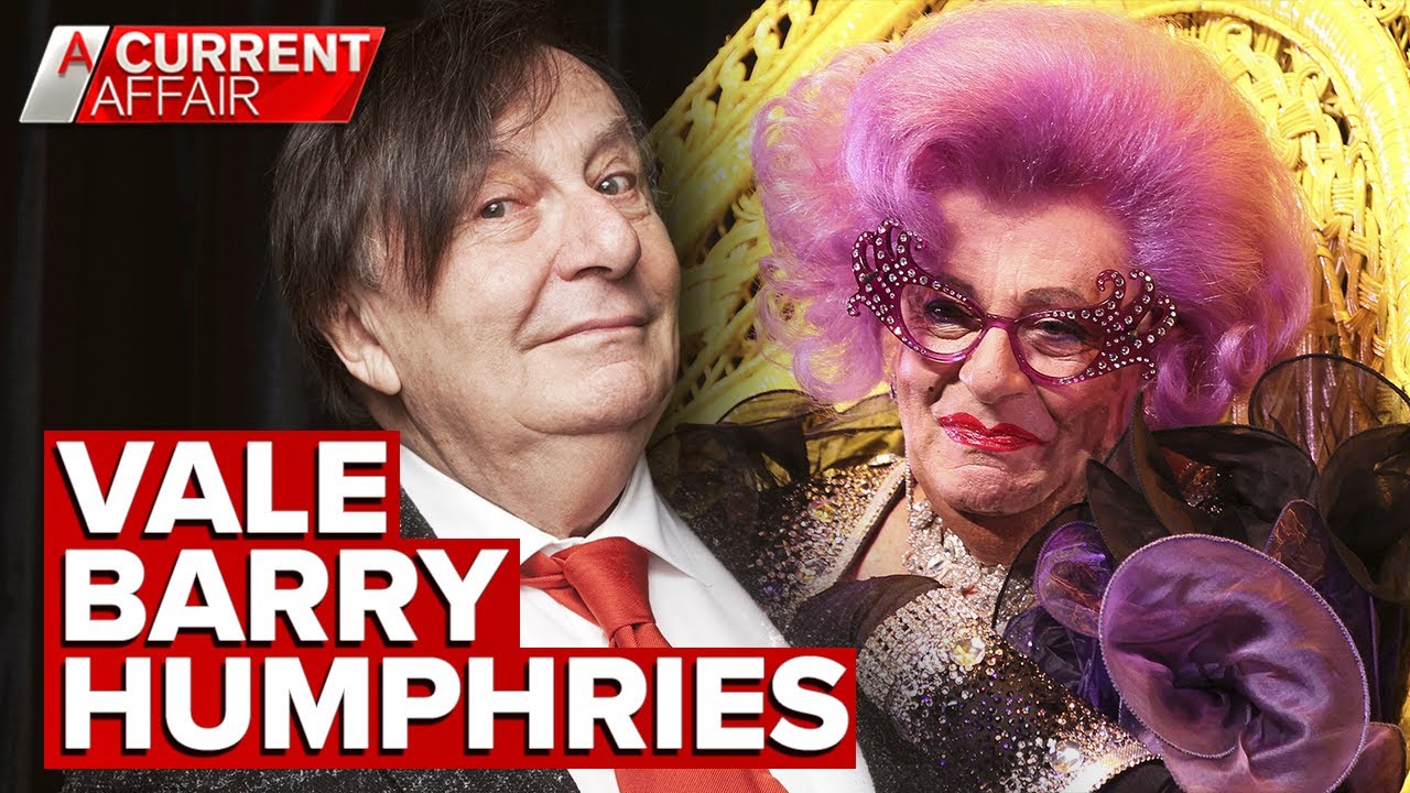 Australian icon Barry Humphries dies at 89 | A Current Affair
