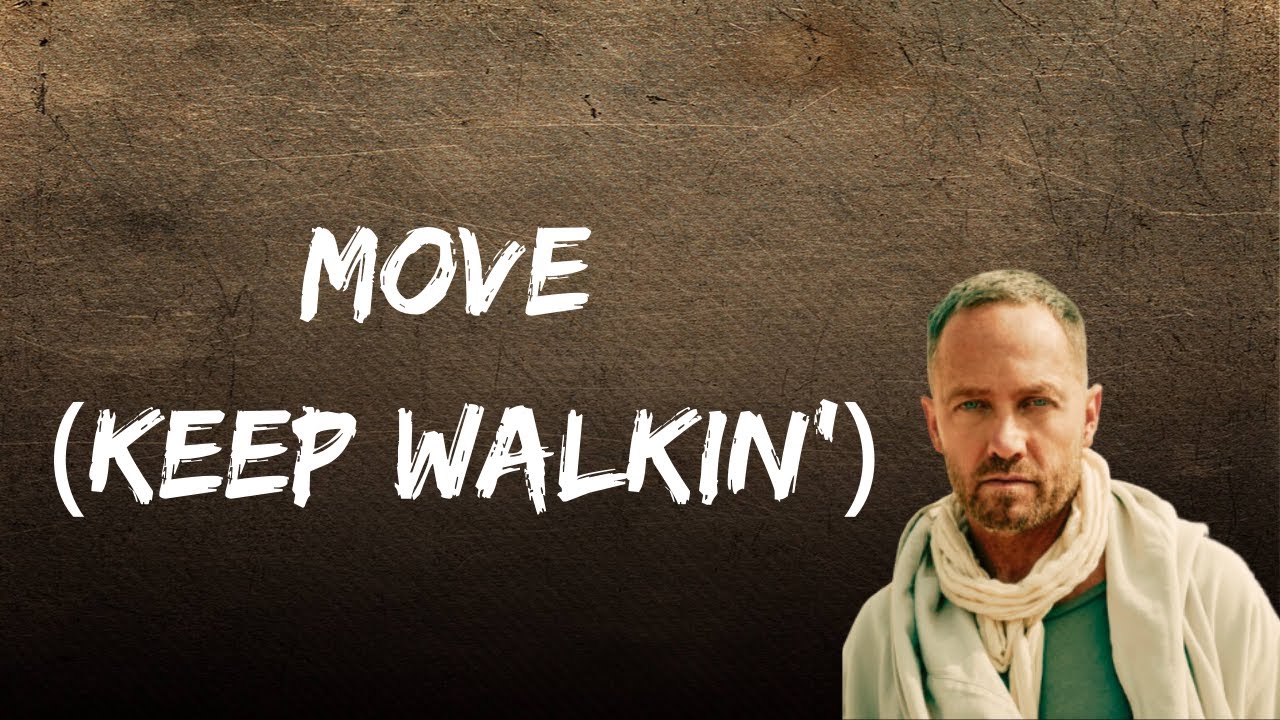 TobyMac - Move (Keep Walkin’) (Lyrics)