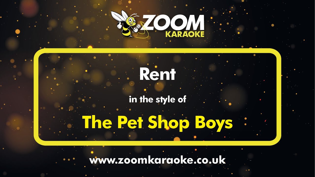 The Pet Shop Boys - Rent - Karaoke Version from Zoom Karaoke