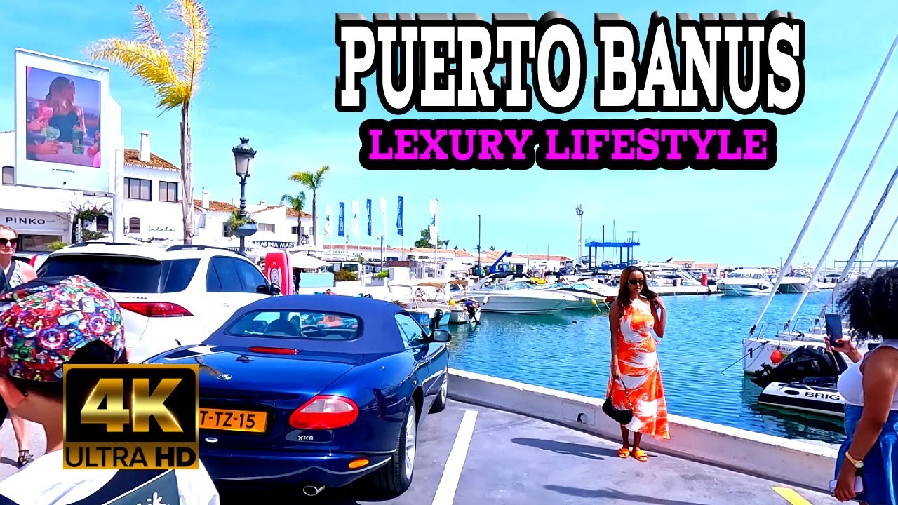 PUERTO BANUS Marbella, Spain CHARM & LEXURY  april 2024 | Costa Del Sol Malaga [4k]