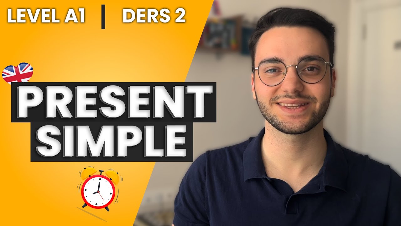İngilizce Öğreniyorum #2 | Geniş Zaman (Present Simple Tense) + Günlük Rutinler | A1 Seviye