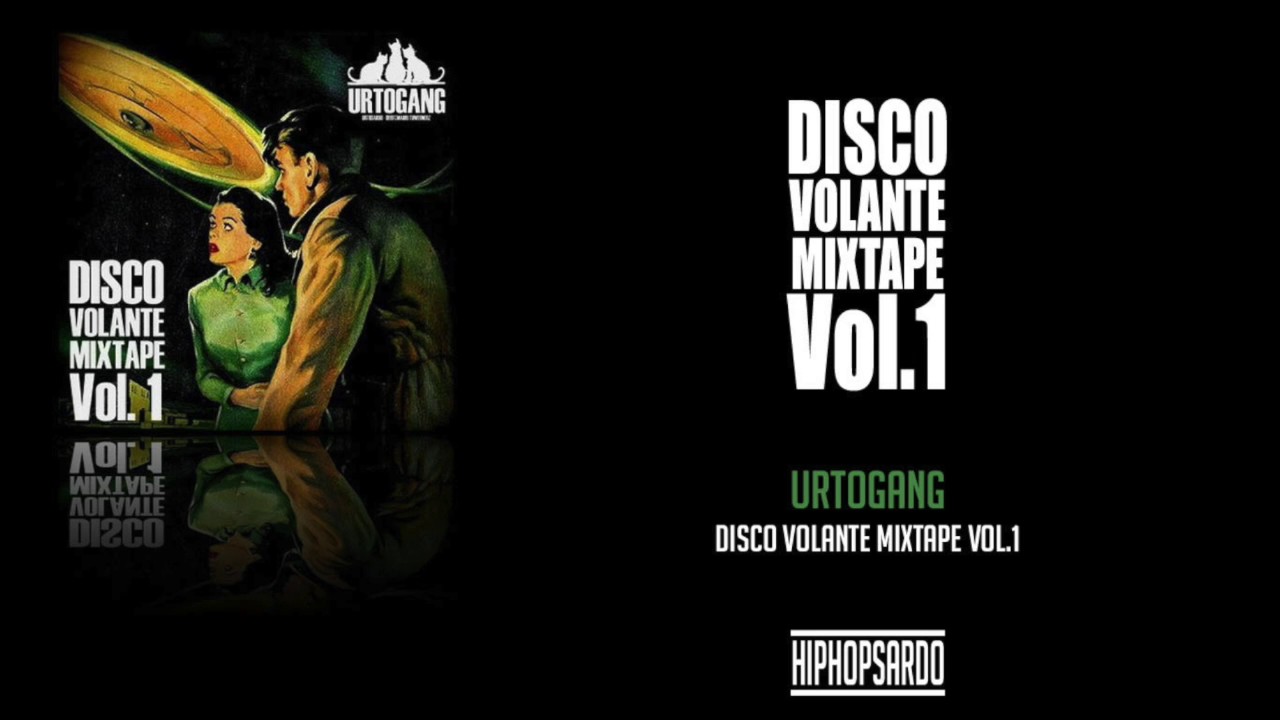 Urtogang - Disco Volante Mixtape Vol.1