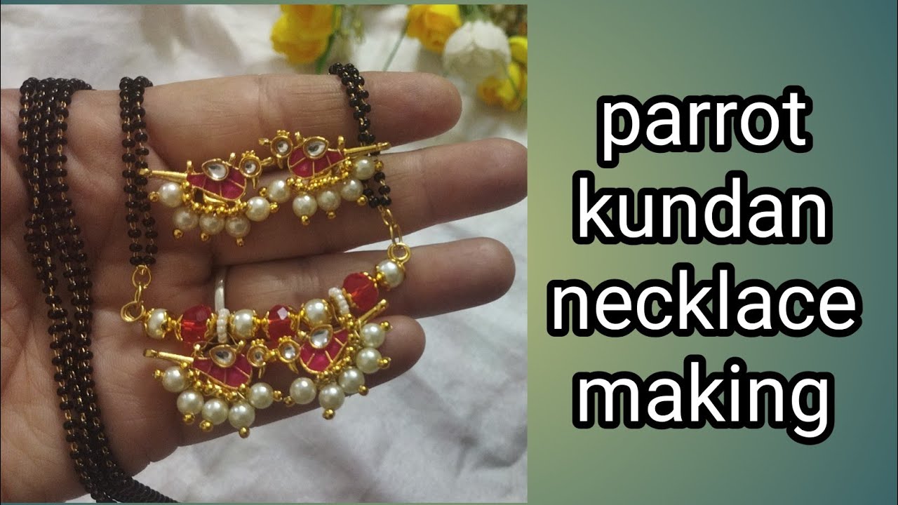 Parrot kundan necklace making✨ Diy jwellerymaking💖 how to make mangalsutra